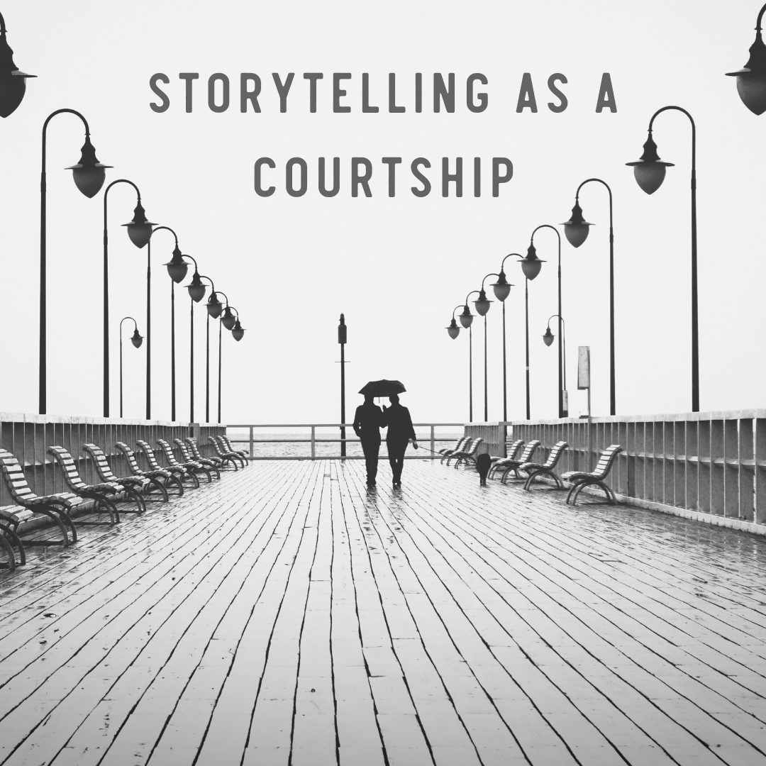 storytelling-as-a-courtship-lisa-gerber-storytelling-as-a-courtship